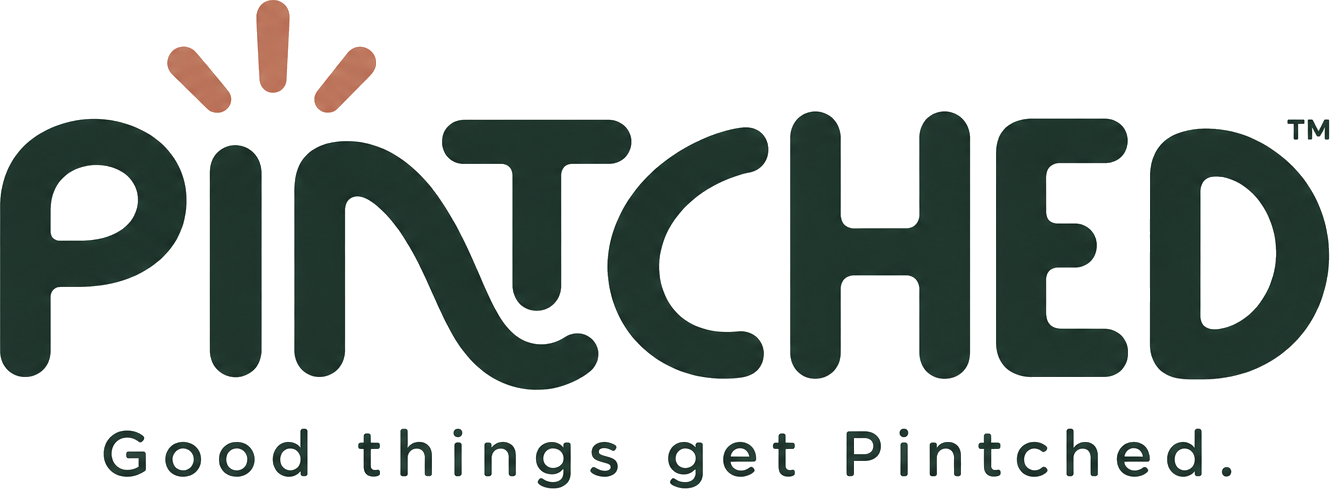 PINTCHED — Good things get Pintched